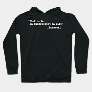 Bukowski quote Hoodie